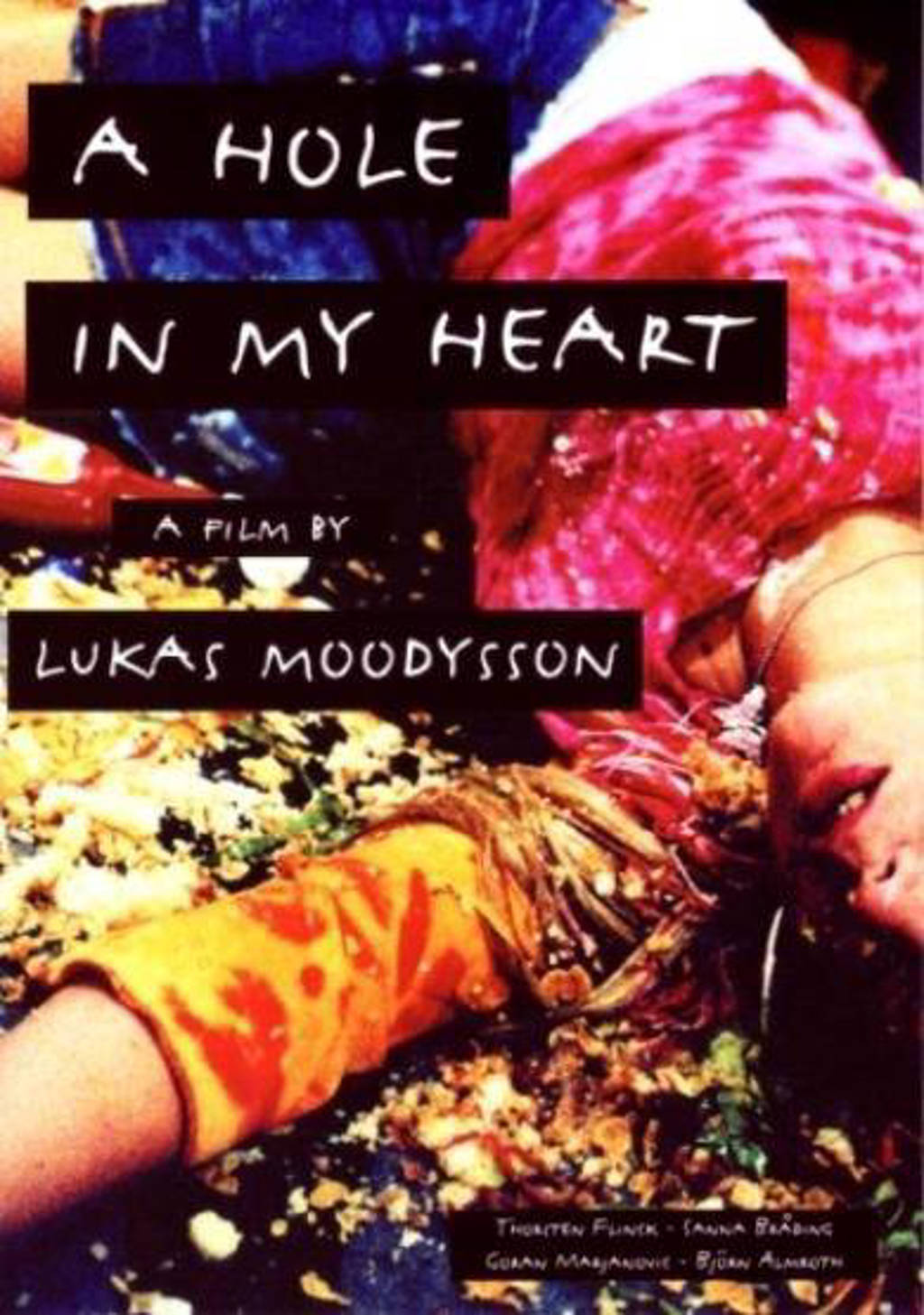 Hole in my heart (DVD)