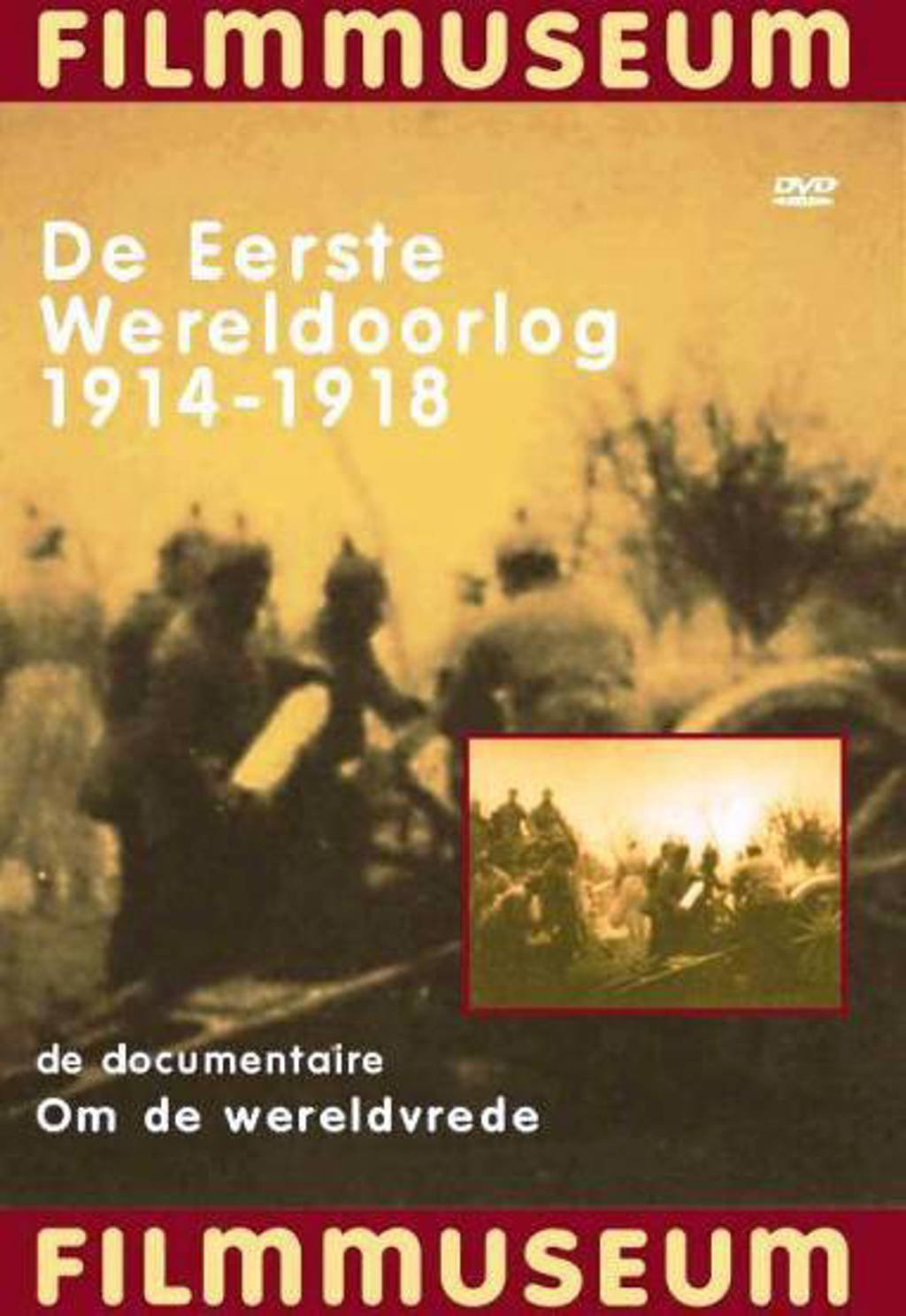 Eerste wereldoorlog 1914-1918 - om de wereldvrede (DVD)