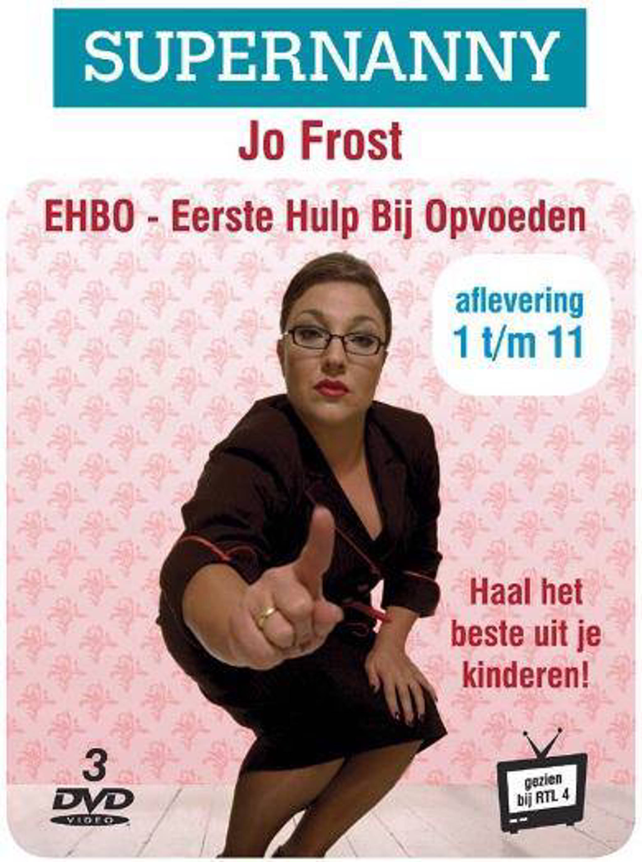 Supernanny Jo Frost Ehbo Eerste Hulp Bij Opvoeden Dvd Wehkamp