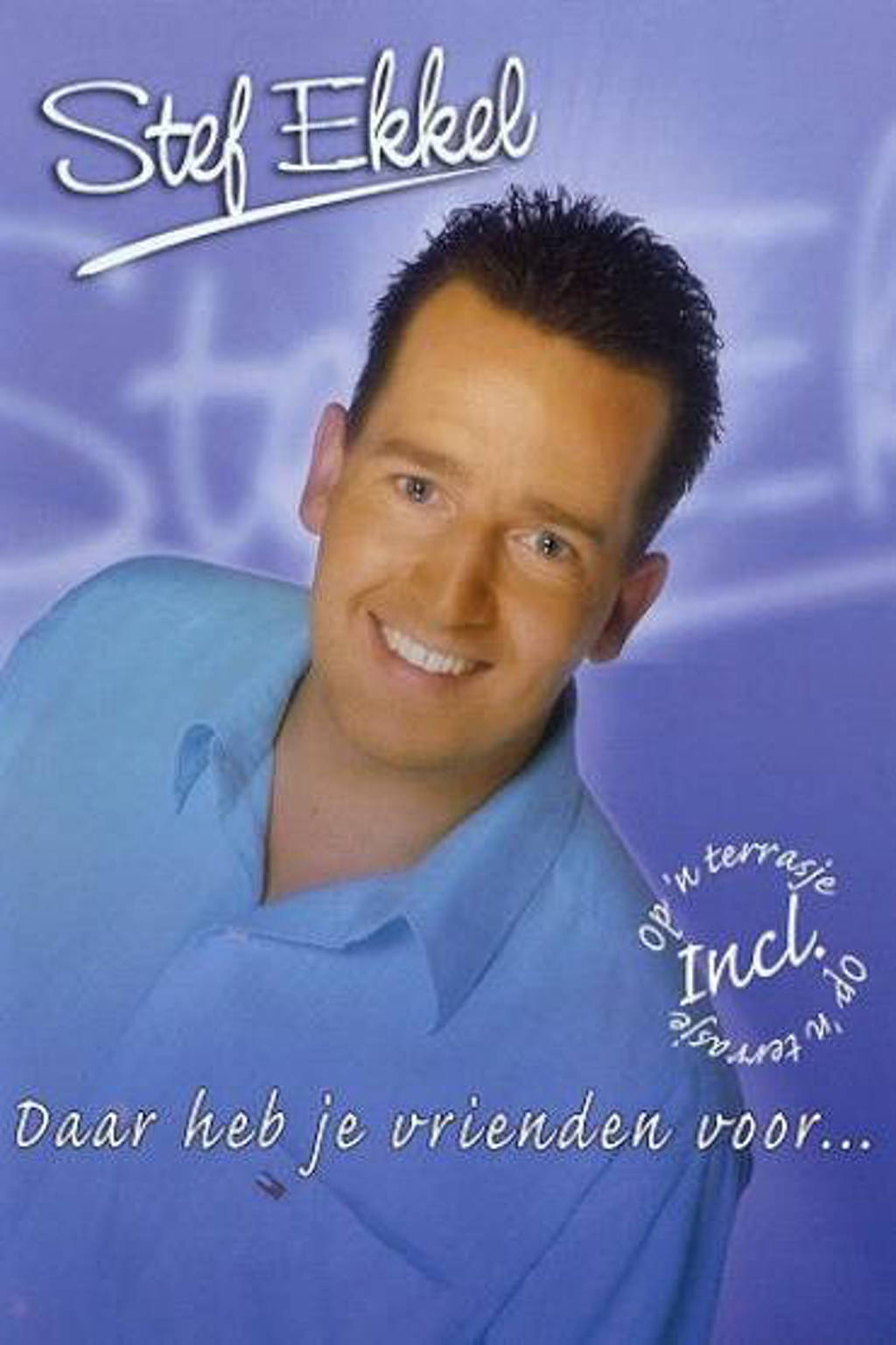 Stef ekkel - Daar heb je vrienden voor (DVD)