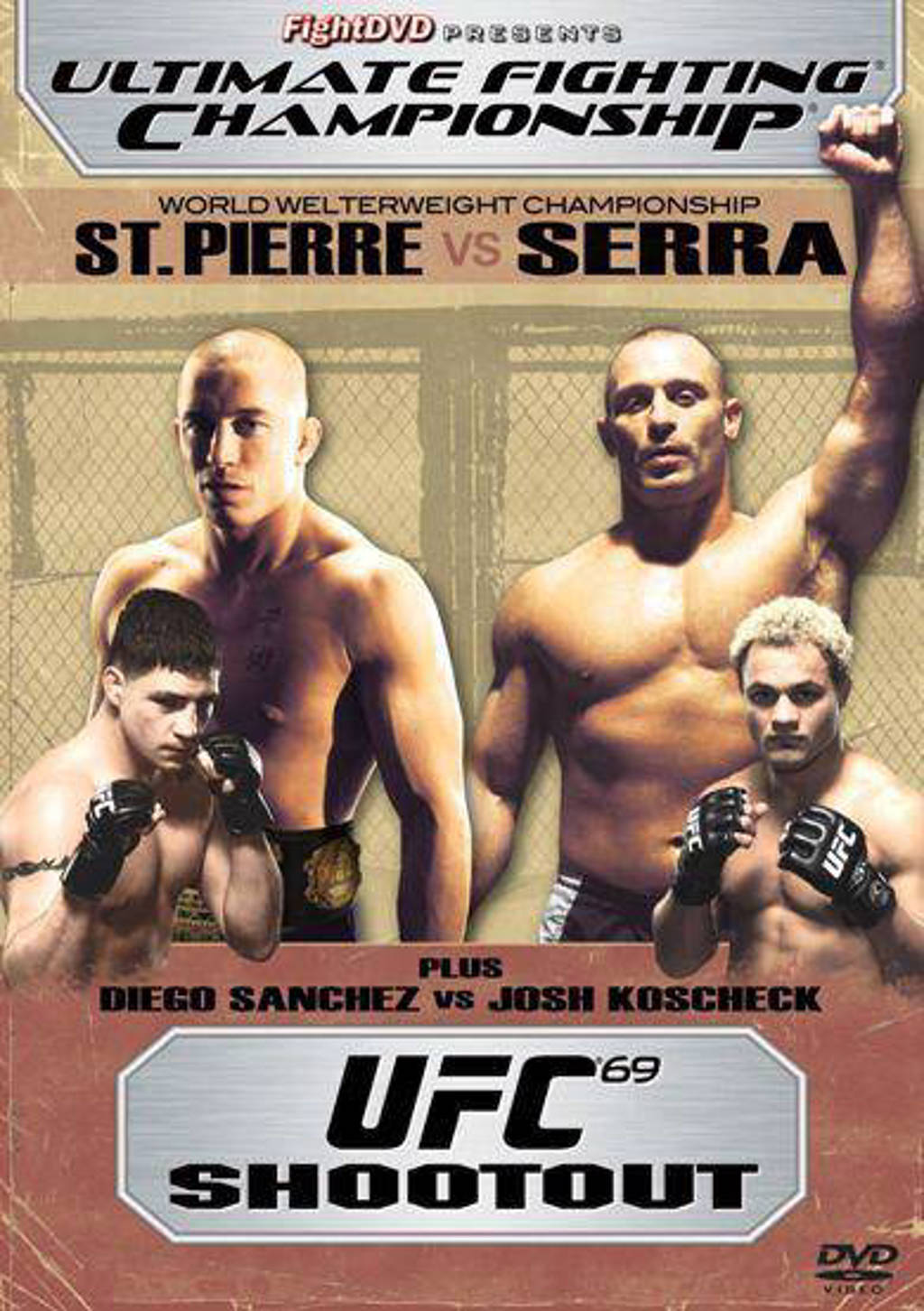 UFC-UFC 69 schoot out (DVD)