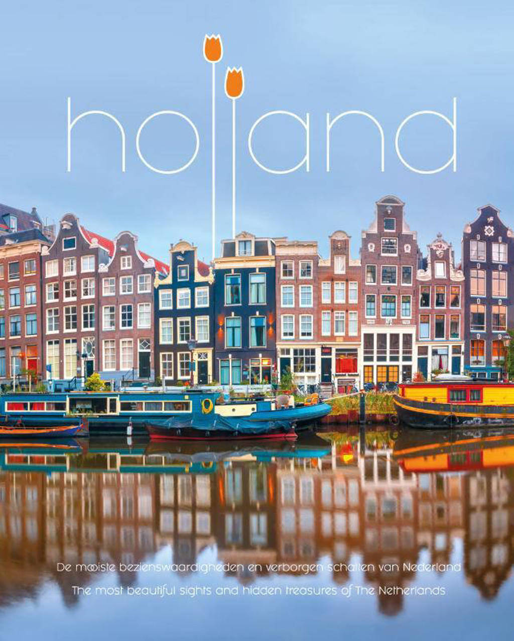 Holland - Karen Groeneveld, Saskia van Iperen, Joyce Koster, e.a.