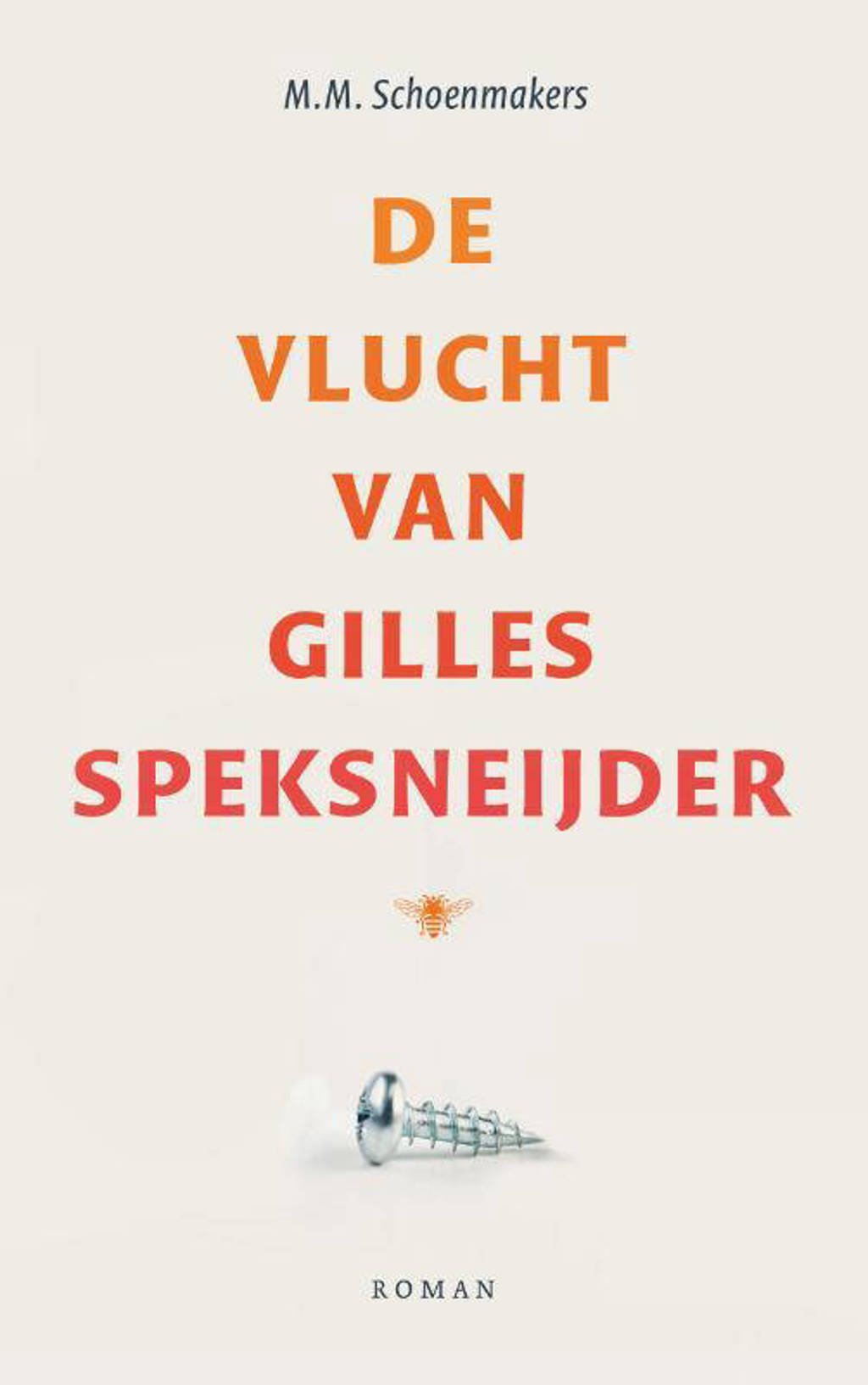 De vlucht van Gilles Speksneijder - M.M. Schoenmakers