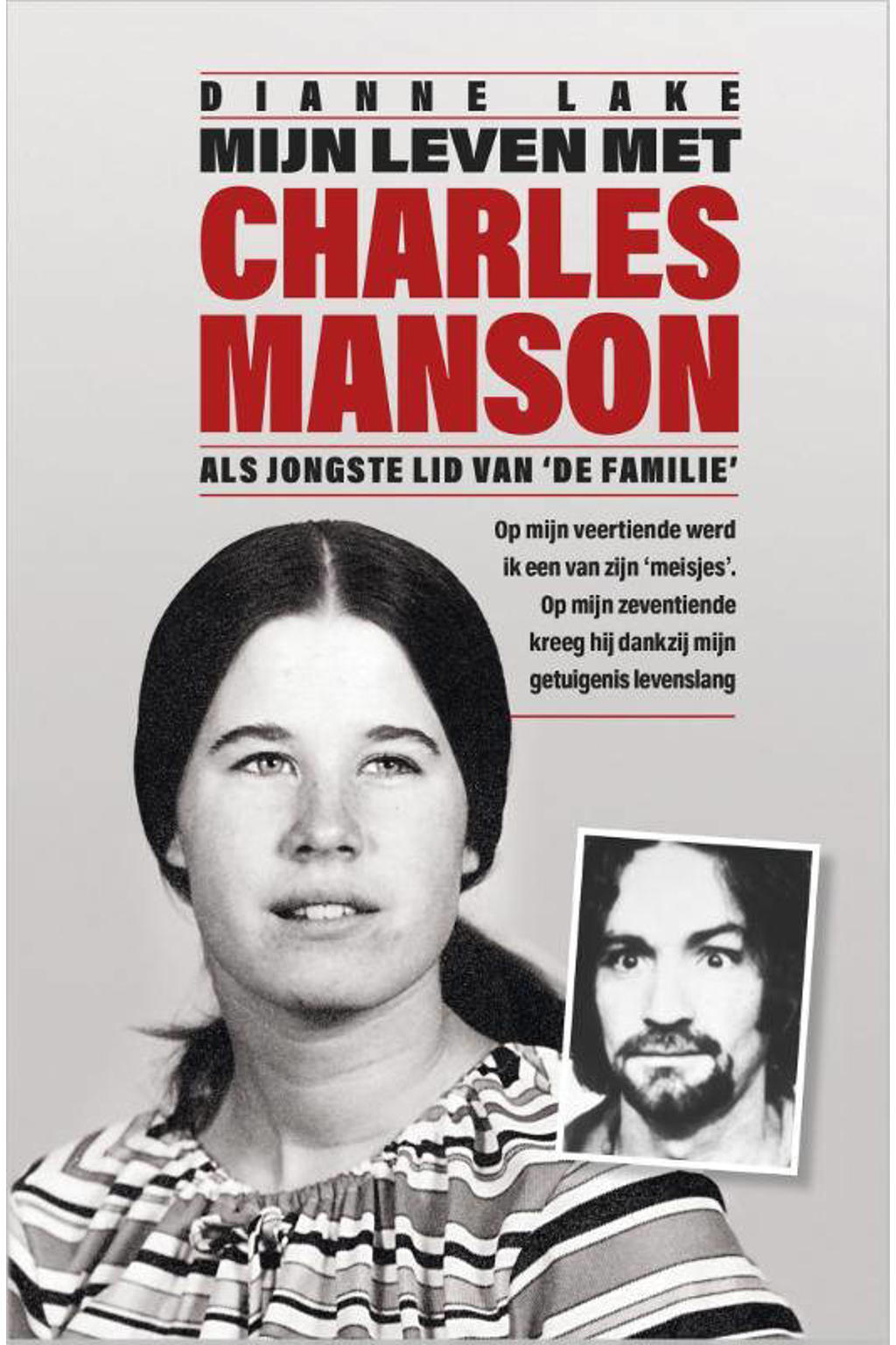 Mijn leven met Charles Manson - Dianne Lake