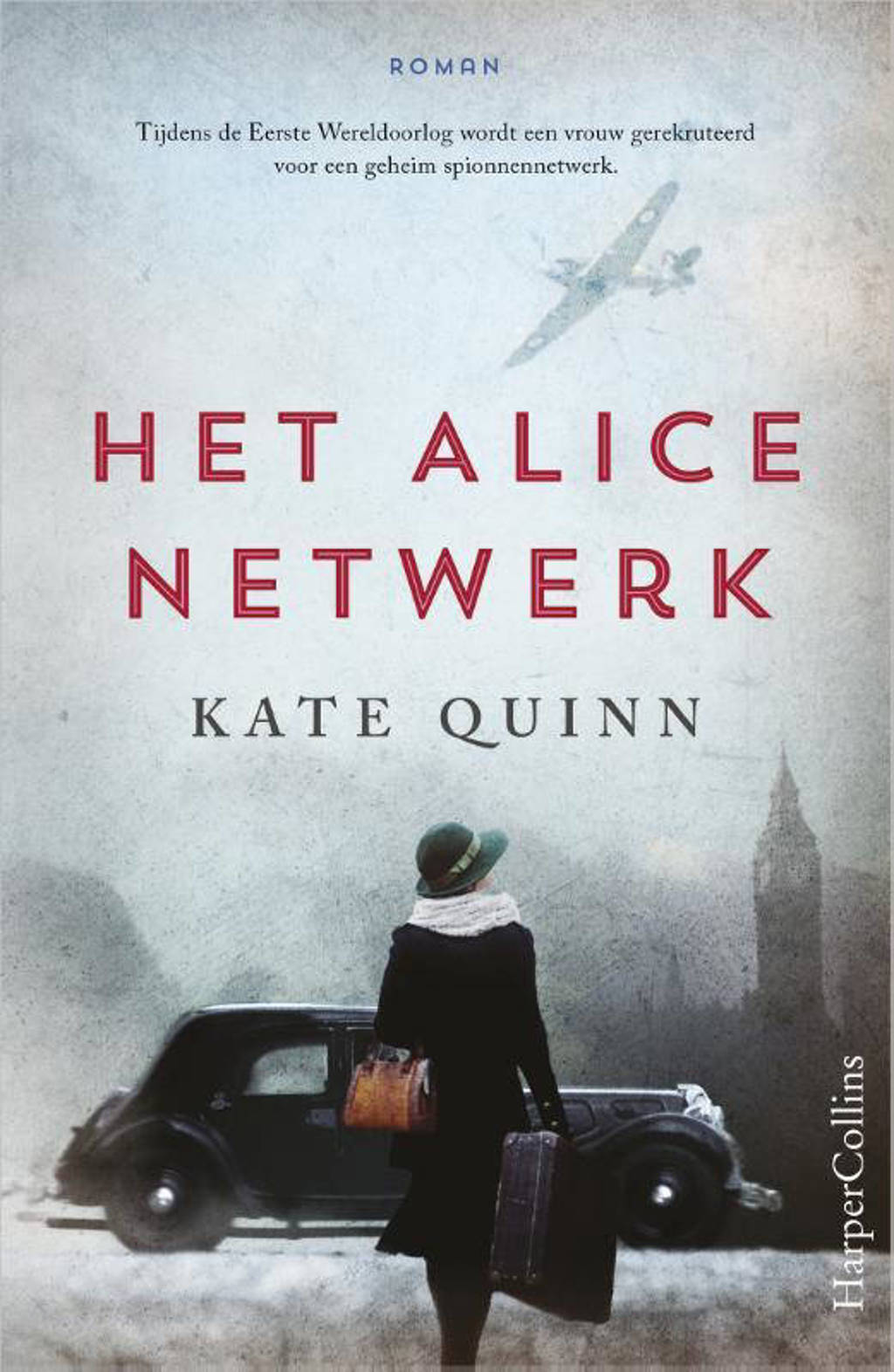 Het Alice netwerk - Kate Quinn