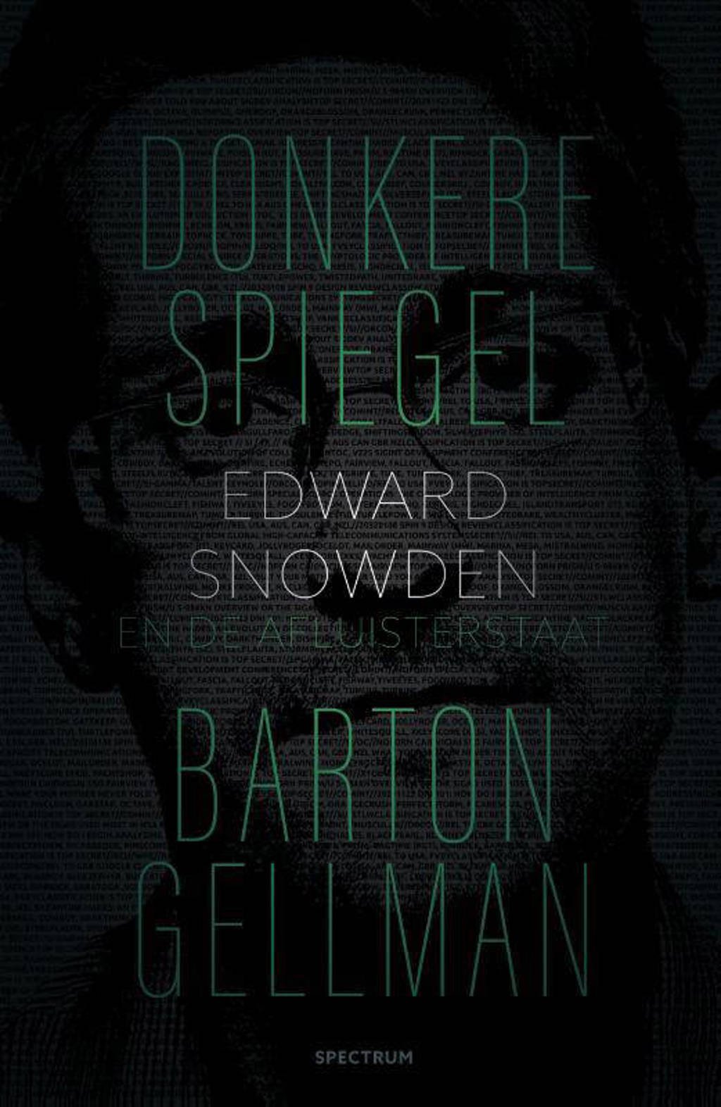 Donkere spiegel - Barton Gellman