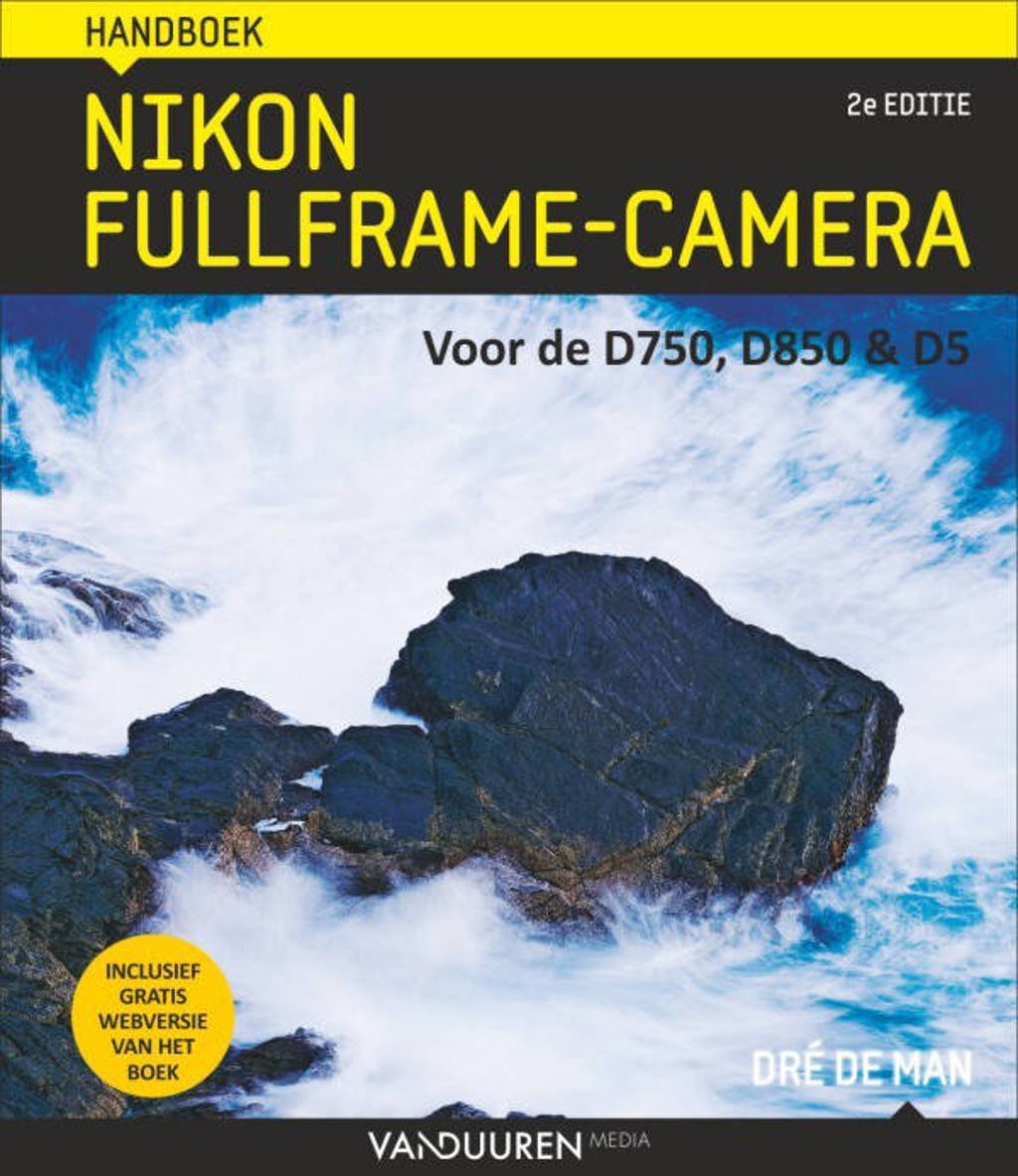 Handboek: Nikon Fullframe-camera - Dré de Man