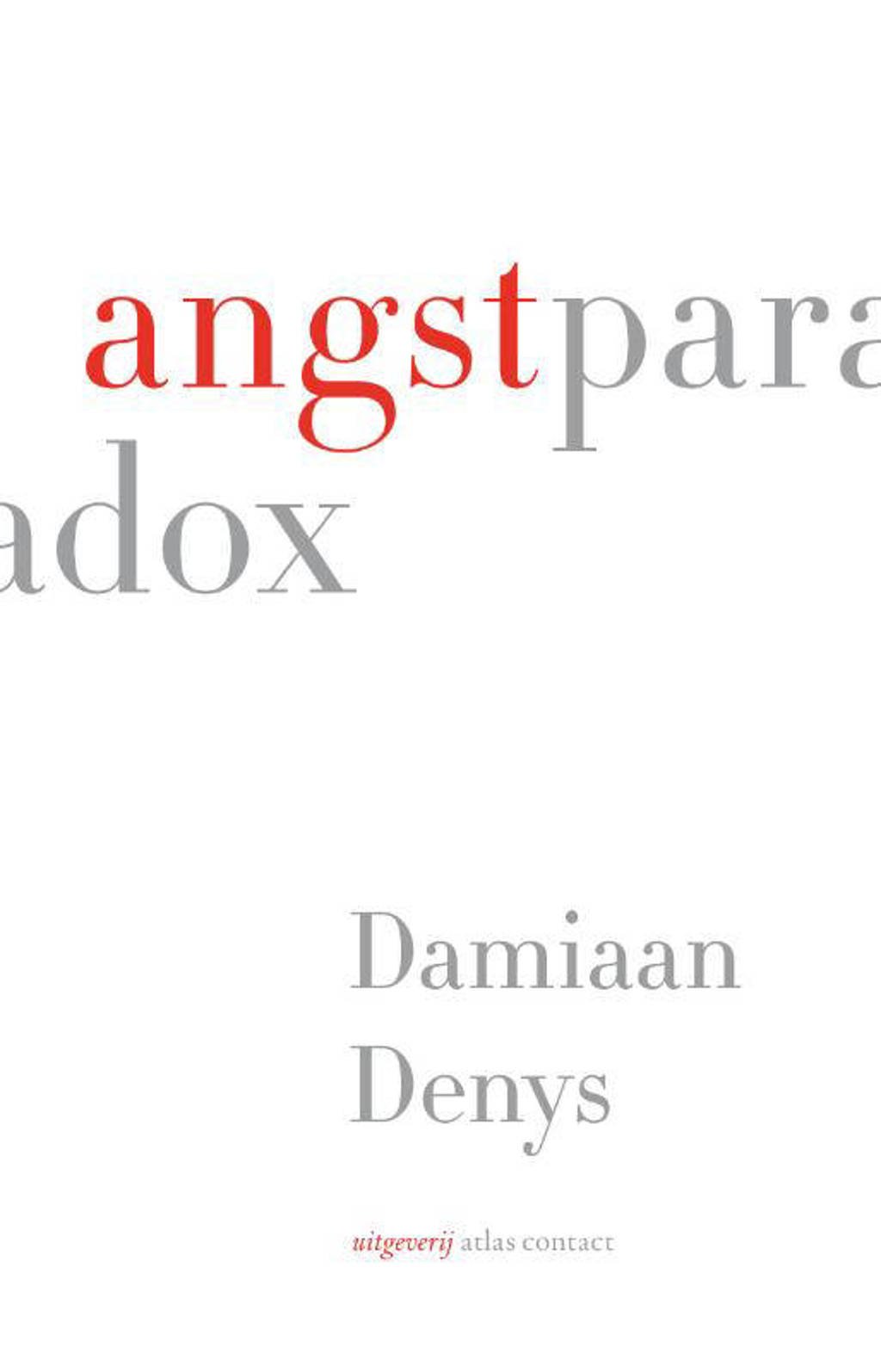 Angstparadox - Damiaan Denys