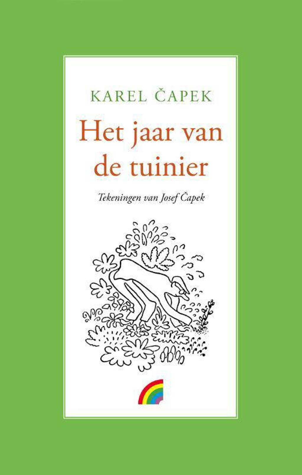Het jaar van de tuinier - Karel Capek