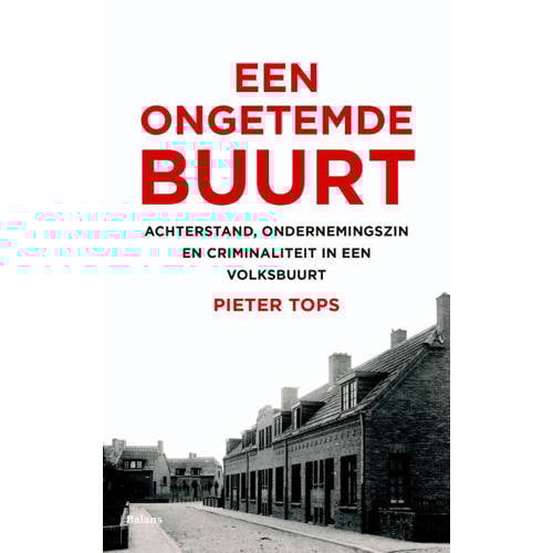 Een Ongetemde Buurt Pieter Tops huismerk kopen in de aanbieding Een Ongetemde Buurt Pieter Tops huismerk kopen in de aanbieding