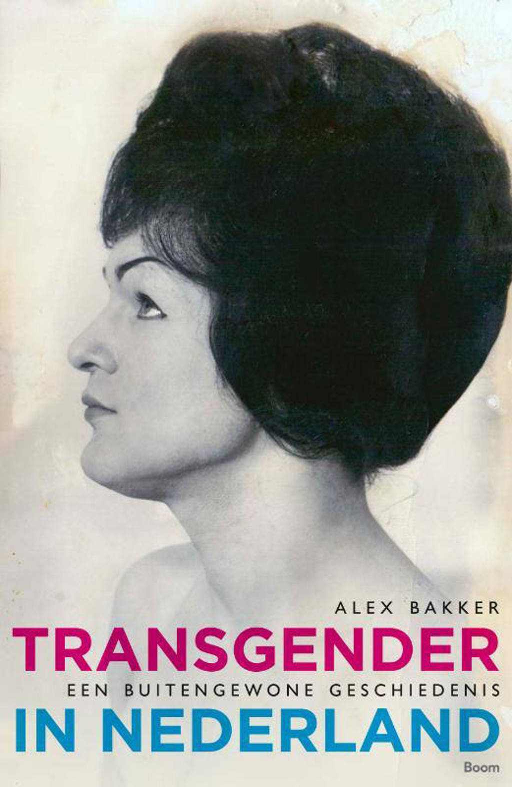 Transgender in Nederland - Alex Bakker