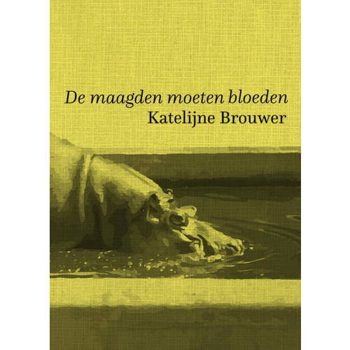 De Maagden Moeten Bloeden Katelijne Brouwer huismerk kopen in de aanbieding De Maagden Moeten Bloeden Katelijne Brouwer huismerk kopen in de aanbieding