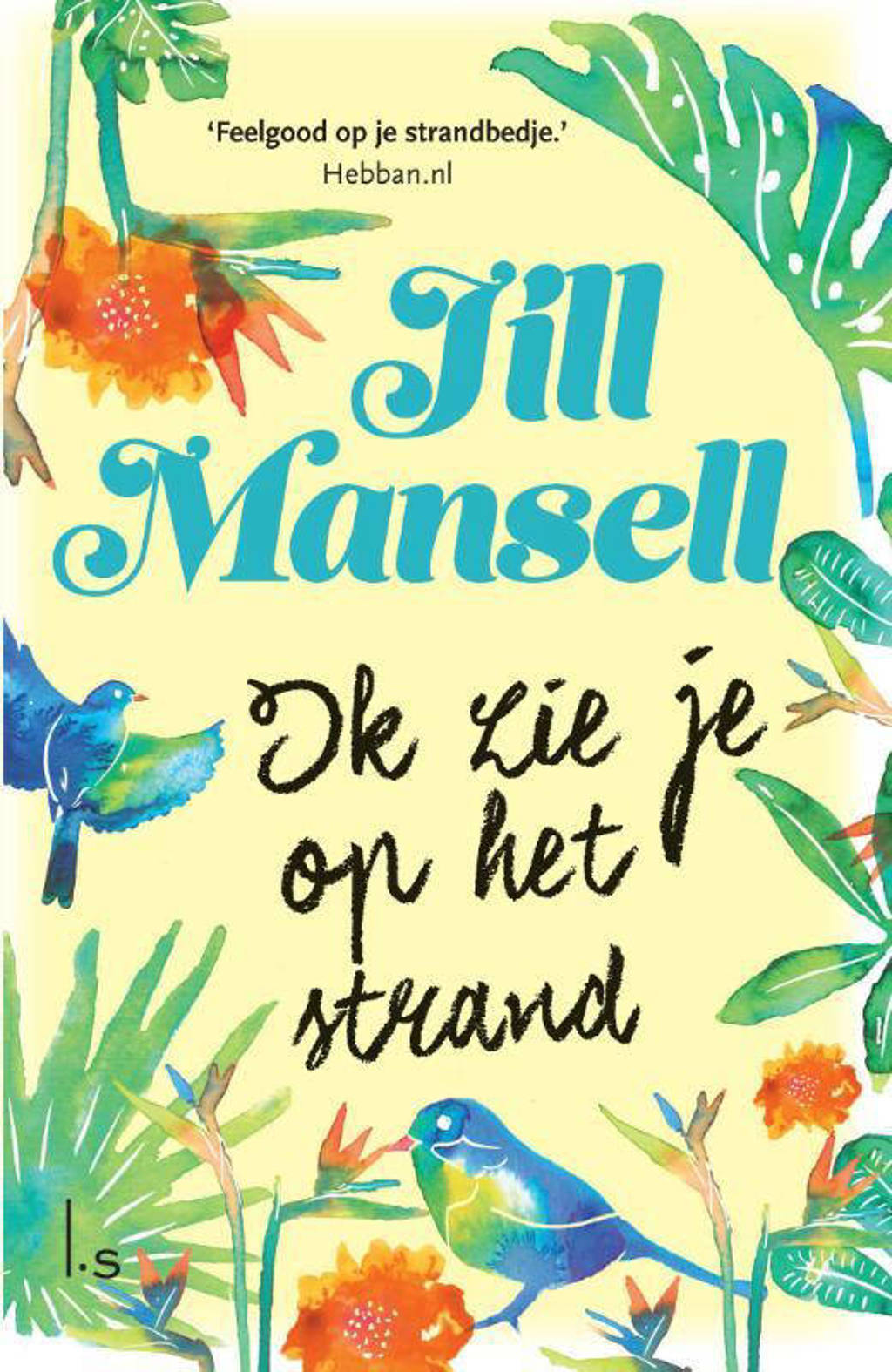 Ik zie je op het strand - Jill Mansell
