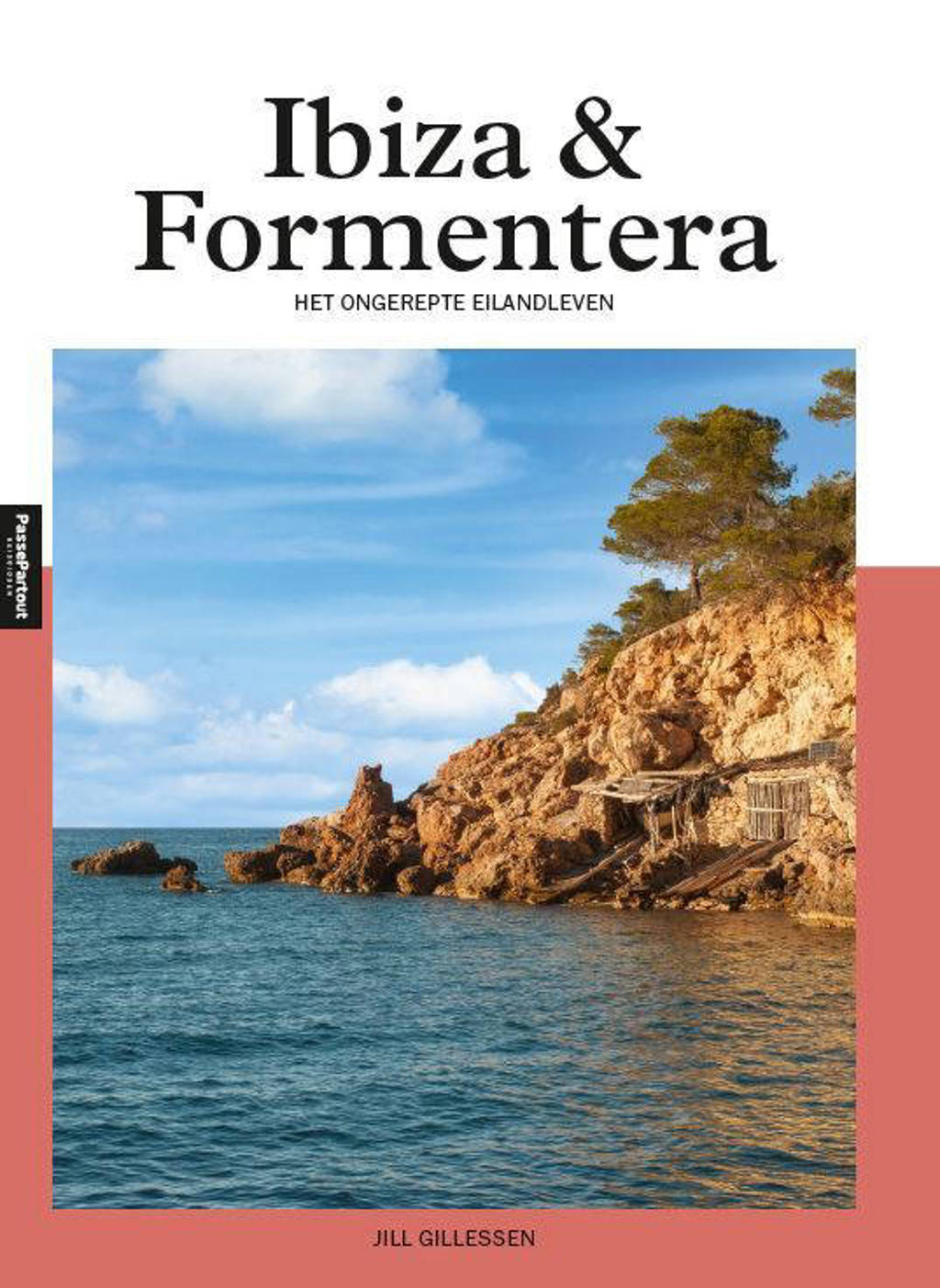 Ibiza & Formentera - Jill Gillessen