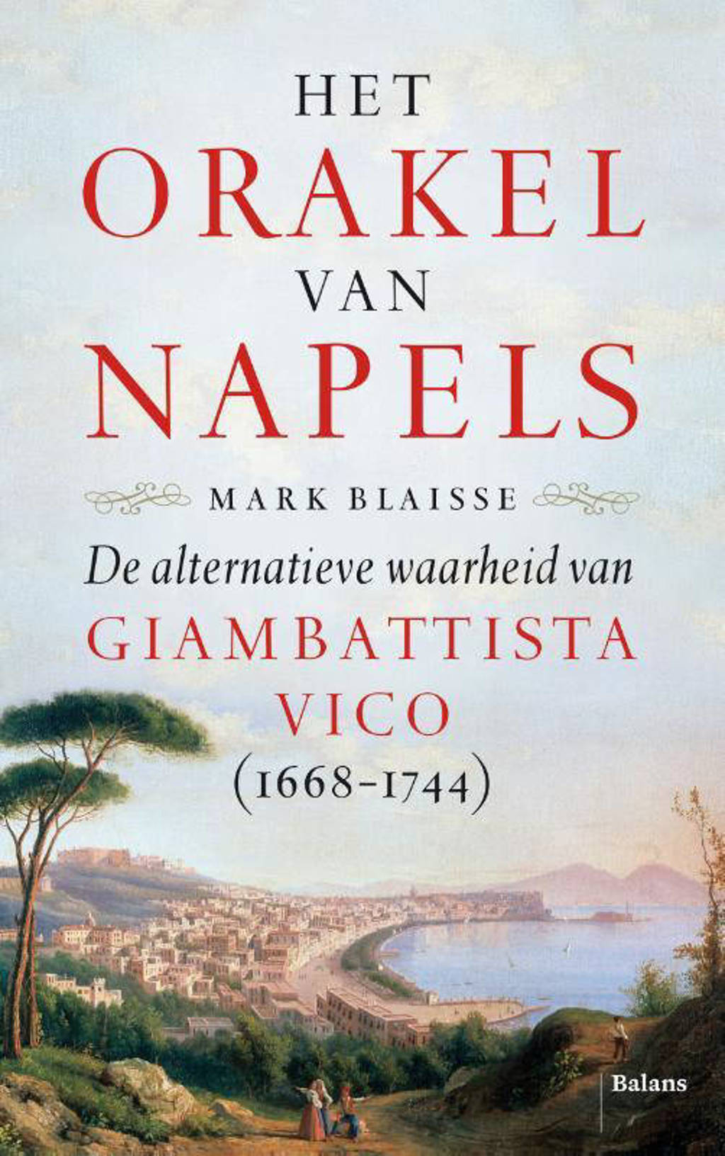Het orakel van Napels - Mark Blaisse