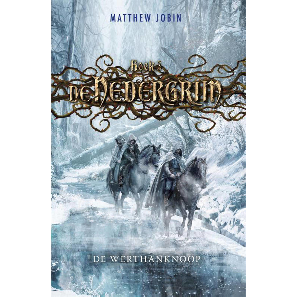 De Nedergrim: De Werthanknoop - Matthew Jobin