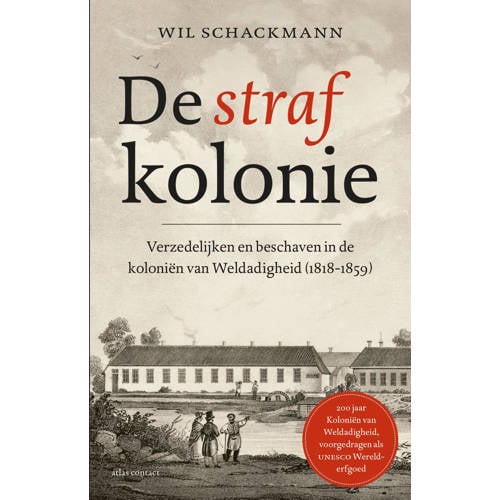 De Strafkolonie Wil Schackmann huismerk kopen in de aanbieding