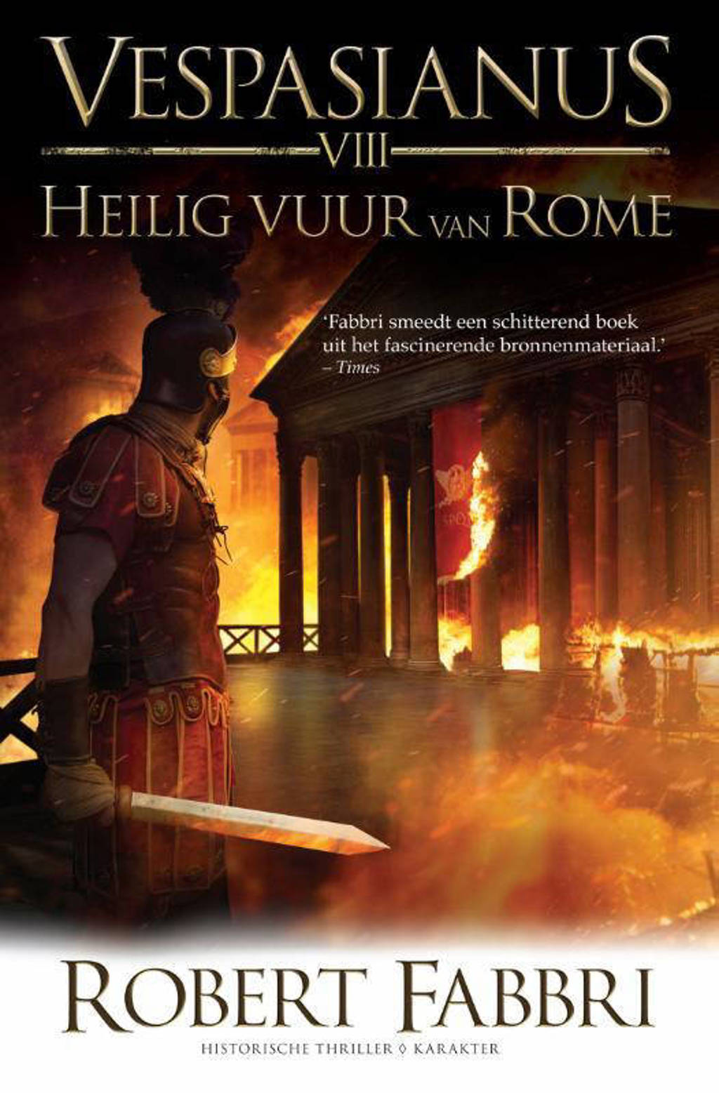Vespasianus: Heilig vuur van Rome - Robert Fabbri