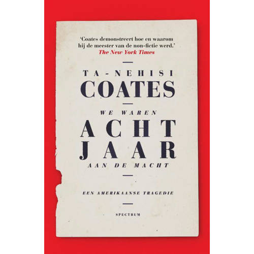 We Waren Acht Jaar Aan De Macht Ta Nehisi Coates huismerk kopen in de aanbieding