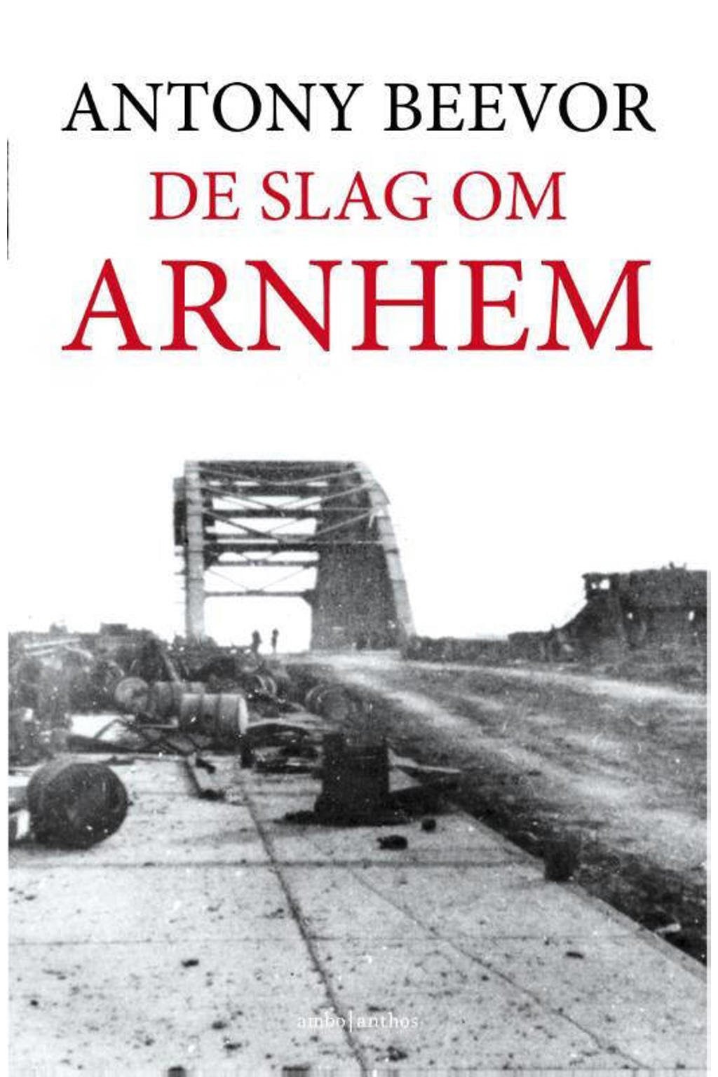 De slag om Arnhem - Antony Beevor