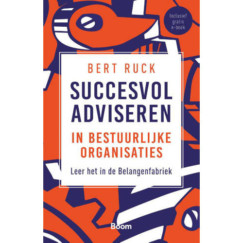 Succesvol Adviseren In Bestuurlijke Organisaties Bert Ruck huismerk kopen in de aanbieding