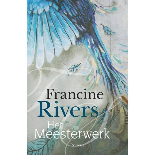 Het Meesterwerk Francine Rivers huismerk kopen in de aanbieding