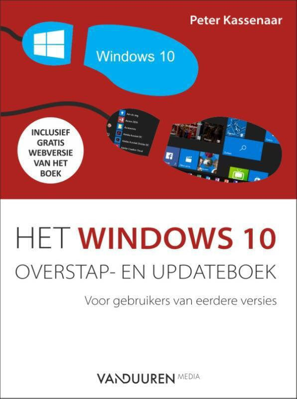 Peter Kassenaar Het Windows 10 Overstap- En Updateboek | Wehkamp