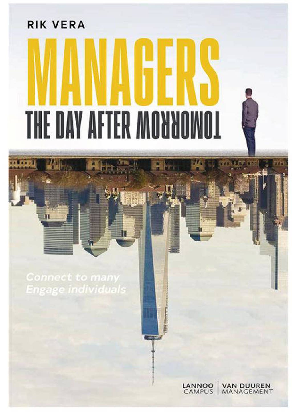 Managers the day after tomorrow - Rik Vera