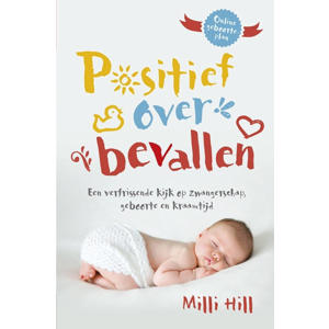 Positief over bevallen - Milli Hill