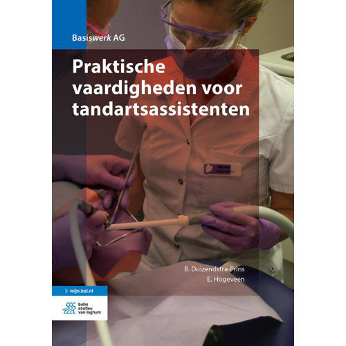 Basiswerk Ag Praktische Vaardigheden Voor Tandartsassistenten B Duizendstra Prins En E Hogeveen huismerk kopen in de aanbieding Basiswerk Ag Praktische Vaardigheden Voor Tandartsassistenten B Duizendstra Prins En E Hogeveen huismerk kopen in de aanbieding