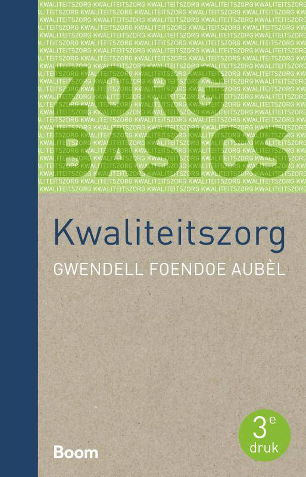 Kwaliteitszorg - Gwendell Foendoe Aubèl