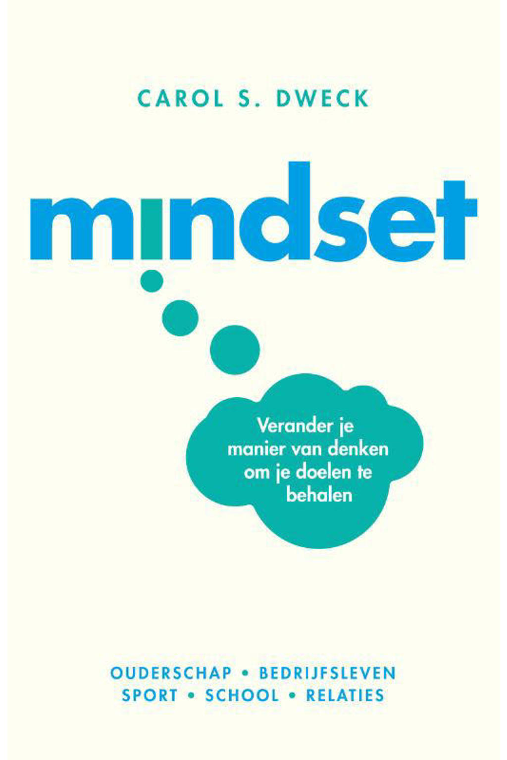 Mindset - Carol S Dweck