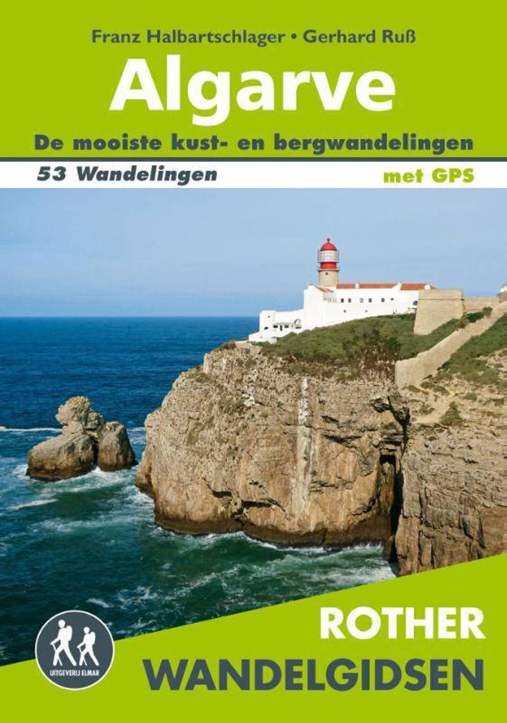 Rother wandelgids Algarve - Franz Halbartschlager en Gerhard Ruß