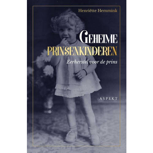 Geheime Prinsenkinderen Henriette Hemmink huismerk kopen in de aanbieding Geheime Prinsenkinderen Henriette Hemmink huismerk kopen in de aanbieding