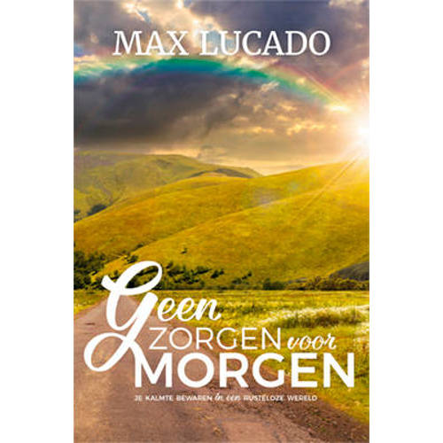 Geen Zorgen Voor Morgen Max Lucado huismerk kopen in de aanbieding