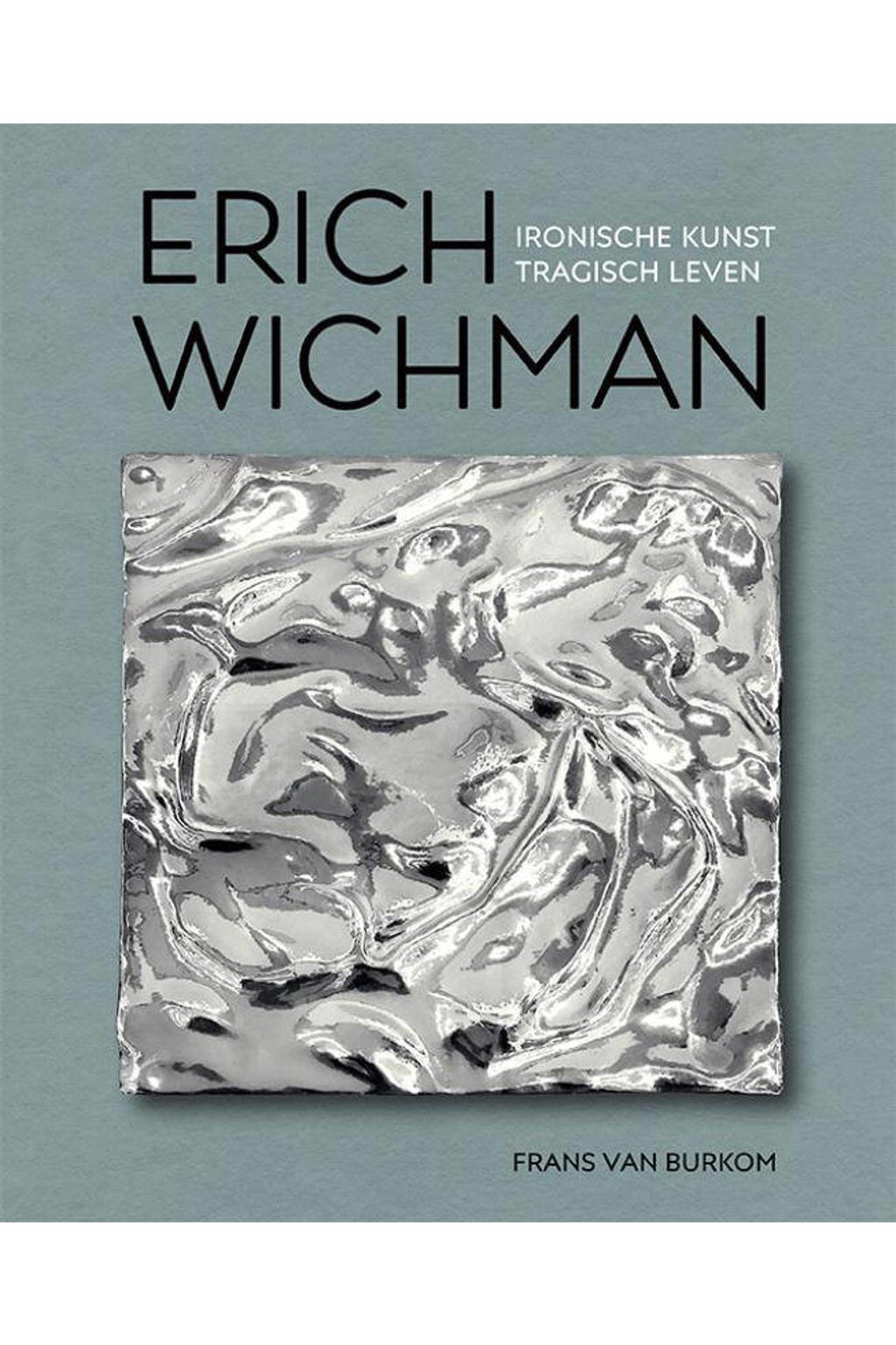 Erich Wichman - Frans van Burkom