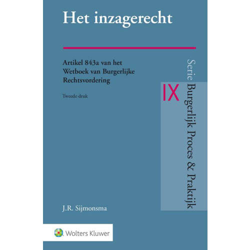 Burgerlijk Proces Praktijk Het Inzagerecht Jr Sijmonsma huismerk kopen in de aanbieding