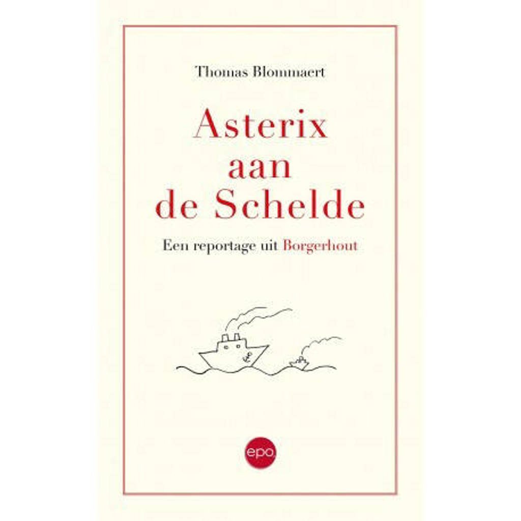 Asterix aan de Schelde - Thomas Blommaert