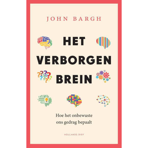 Het Verborgen Brein John Bargh En huismerk kopen in de aanbieding