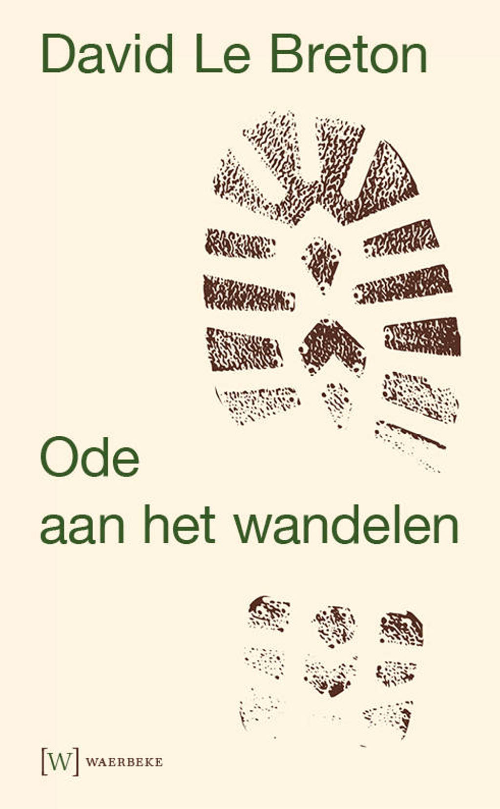 Ode aan het wandelen - David Le Breton