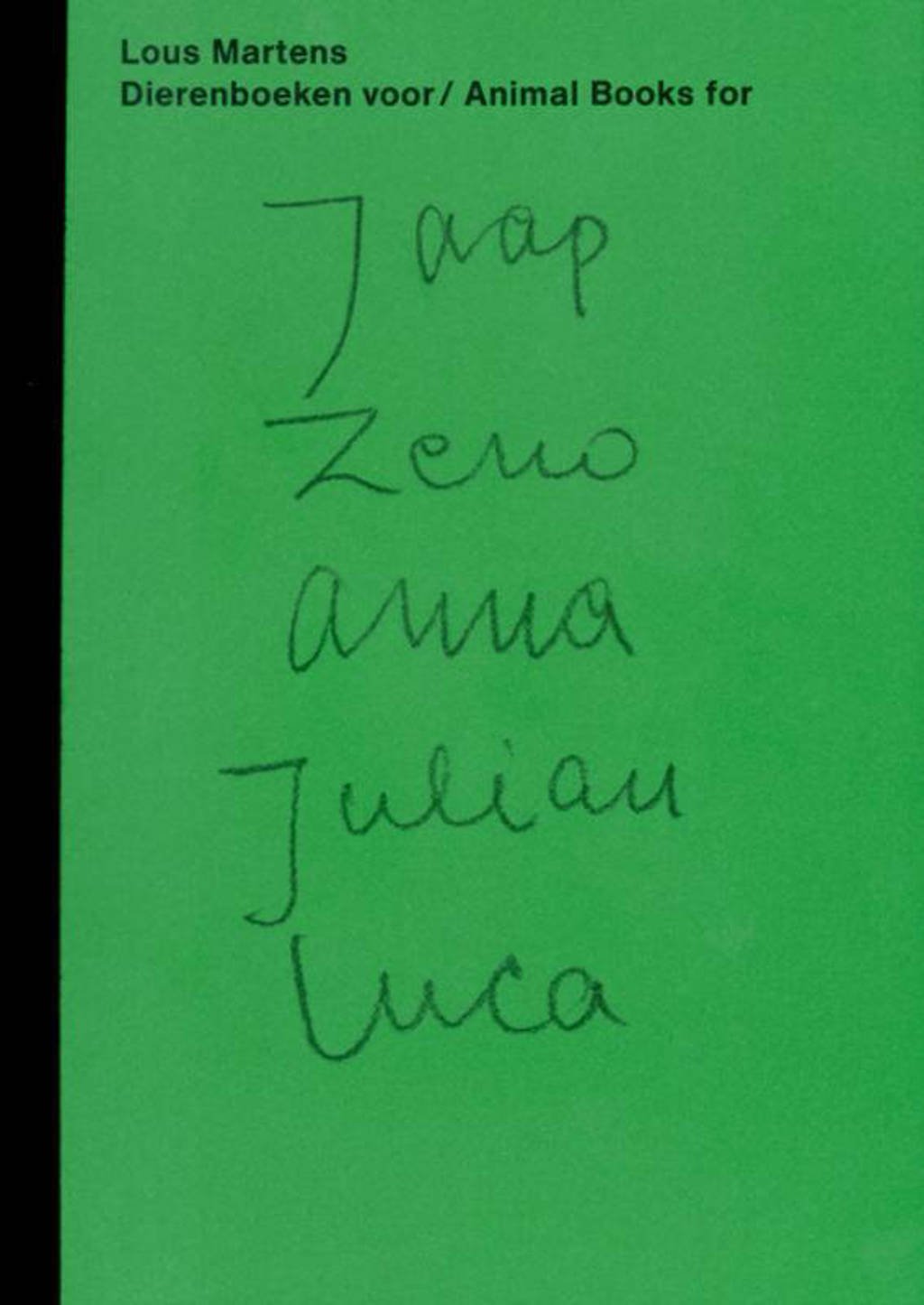 Dierenboeken voor / Animal books for Jaap Zeno Anna Julian Luca - Lous Martens