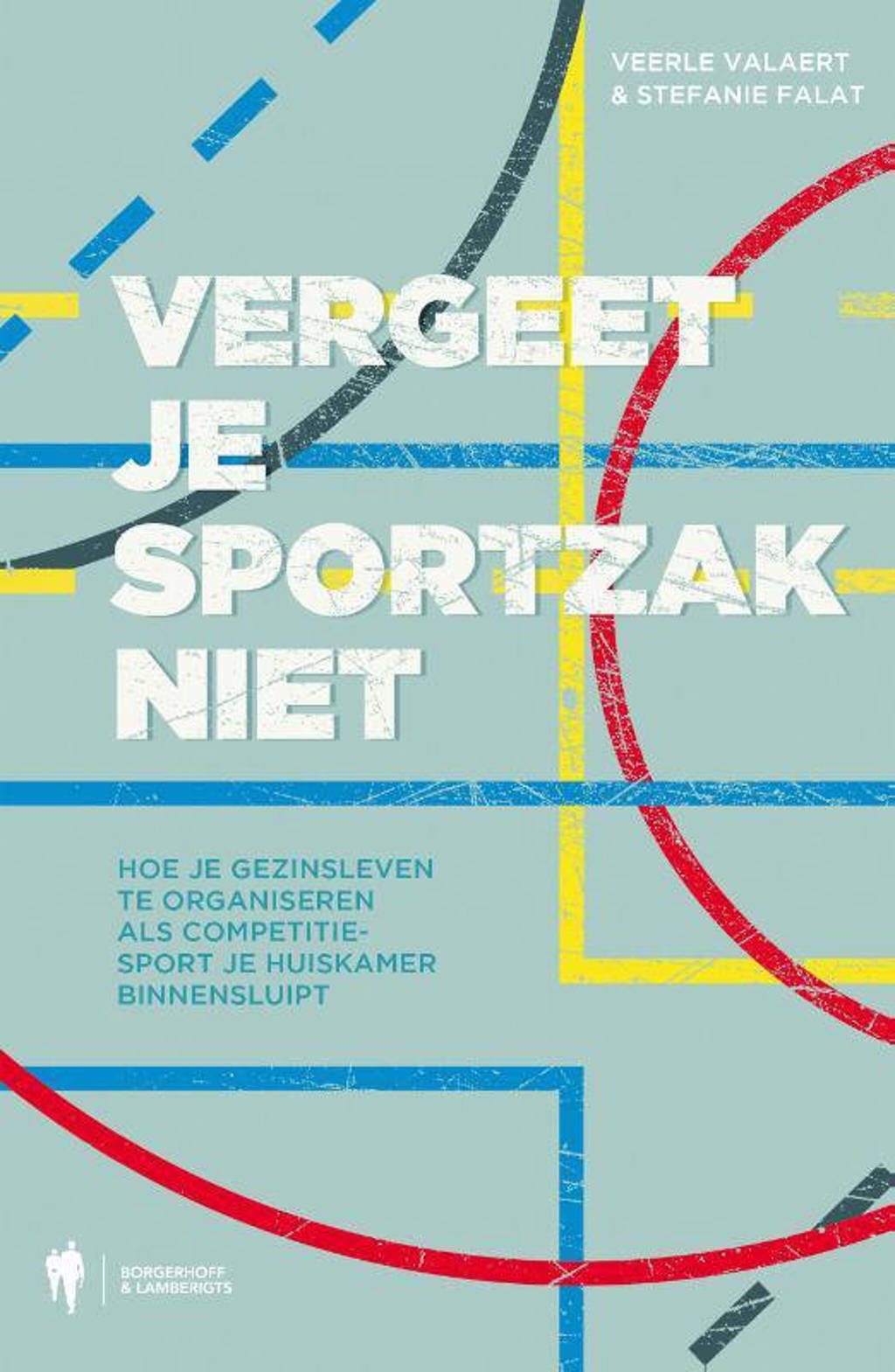 Vergeet je sportzak niet - Veerle Valaert en Stefanie Falat