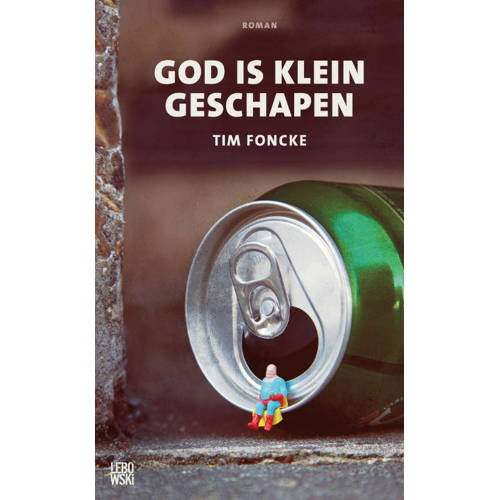 God Is Klein Geschapen Tim Foncke huismerk kopen in de aanbieding God Is Klein Geschapen Tim Foncke huismerk kopen in de aanbieding