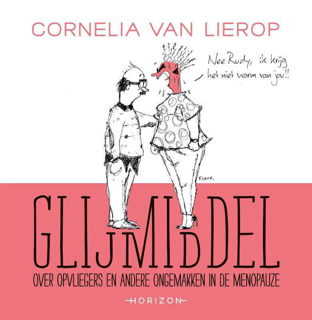Glijmiddel - Cornelia van Lierop en Fleur van Groningen