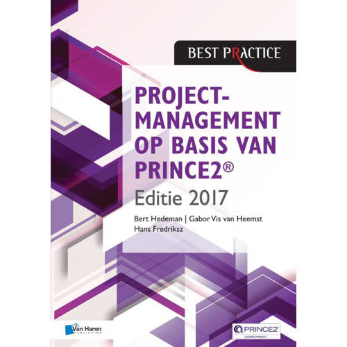 Best Practice Projectmanagement Op Basis Van Prince2 Editie 2017 Bert Hedeman Gabor Vis Heemst En Hans Fredriksz huismerk kopen in de aanbieding Best Practice Projectmanagement Op Basis Van Prince2 Editie 2017 Bert Hedeman Gabor Vis Heemst En Hans Fredriksz huismerk kopen in de aanbieding