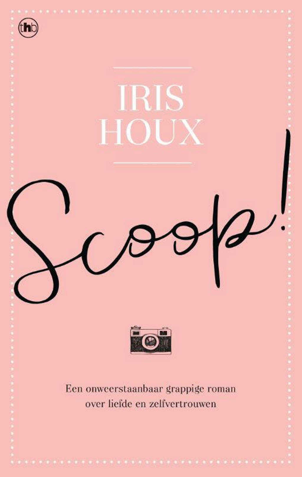 Scoop! - Iris Houx
