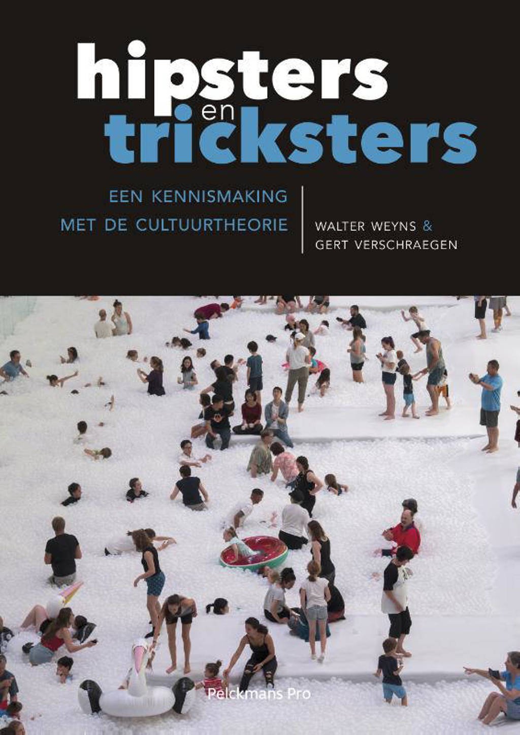 Hipsters en tricksters - Walter Weyns en Gert Verschraegen