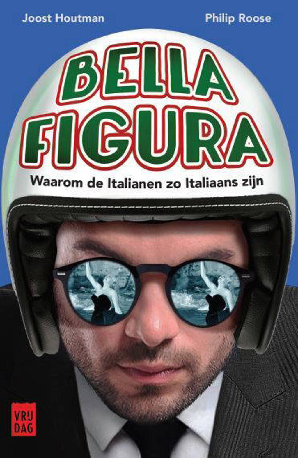 Bella figura - Joost Houtman en Roose Philip