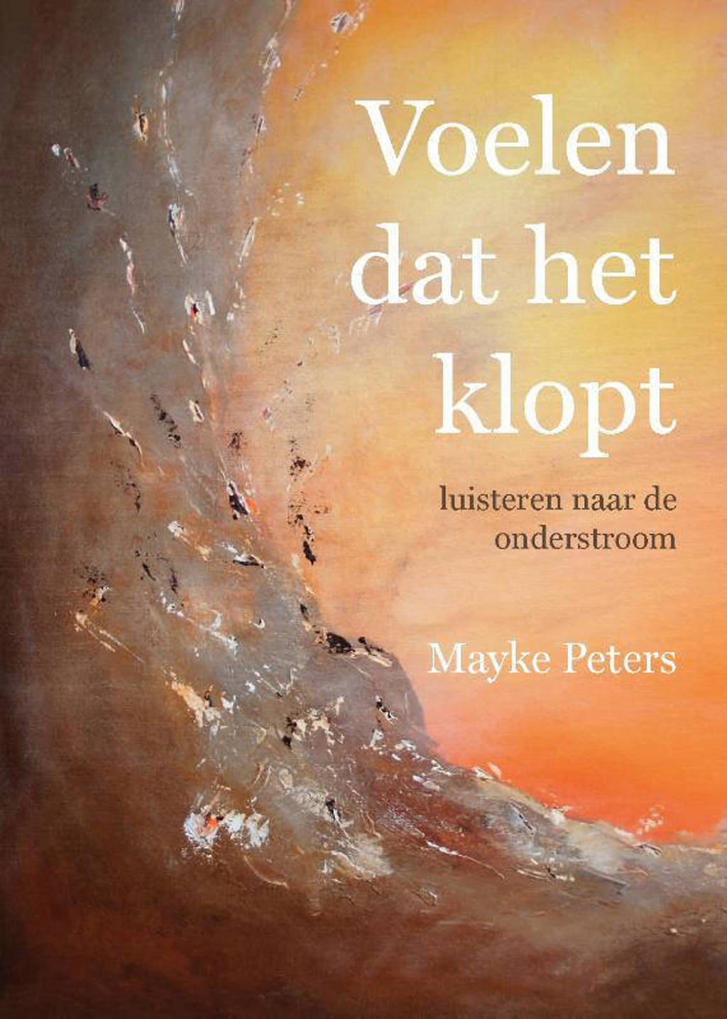 Voelen dat het klopt - Mayke Peters