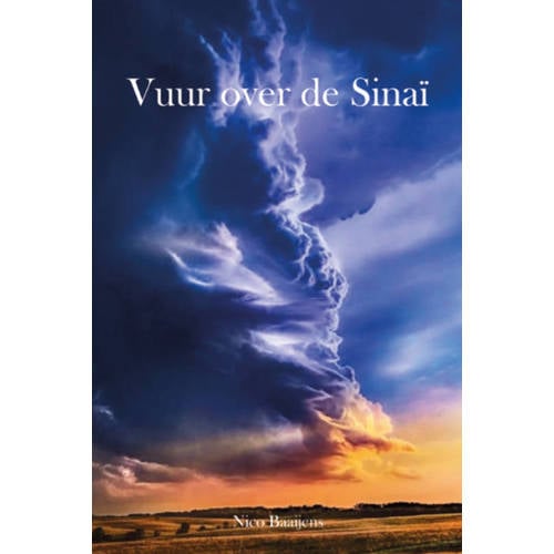Vuur Over De Sinai Nico Baaijens huismerk kopen in de aanbieding